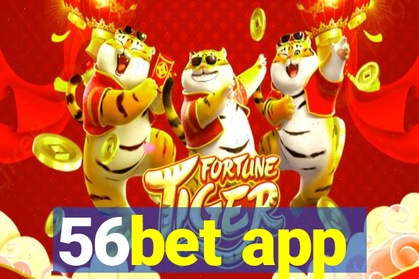 56bet app